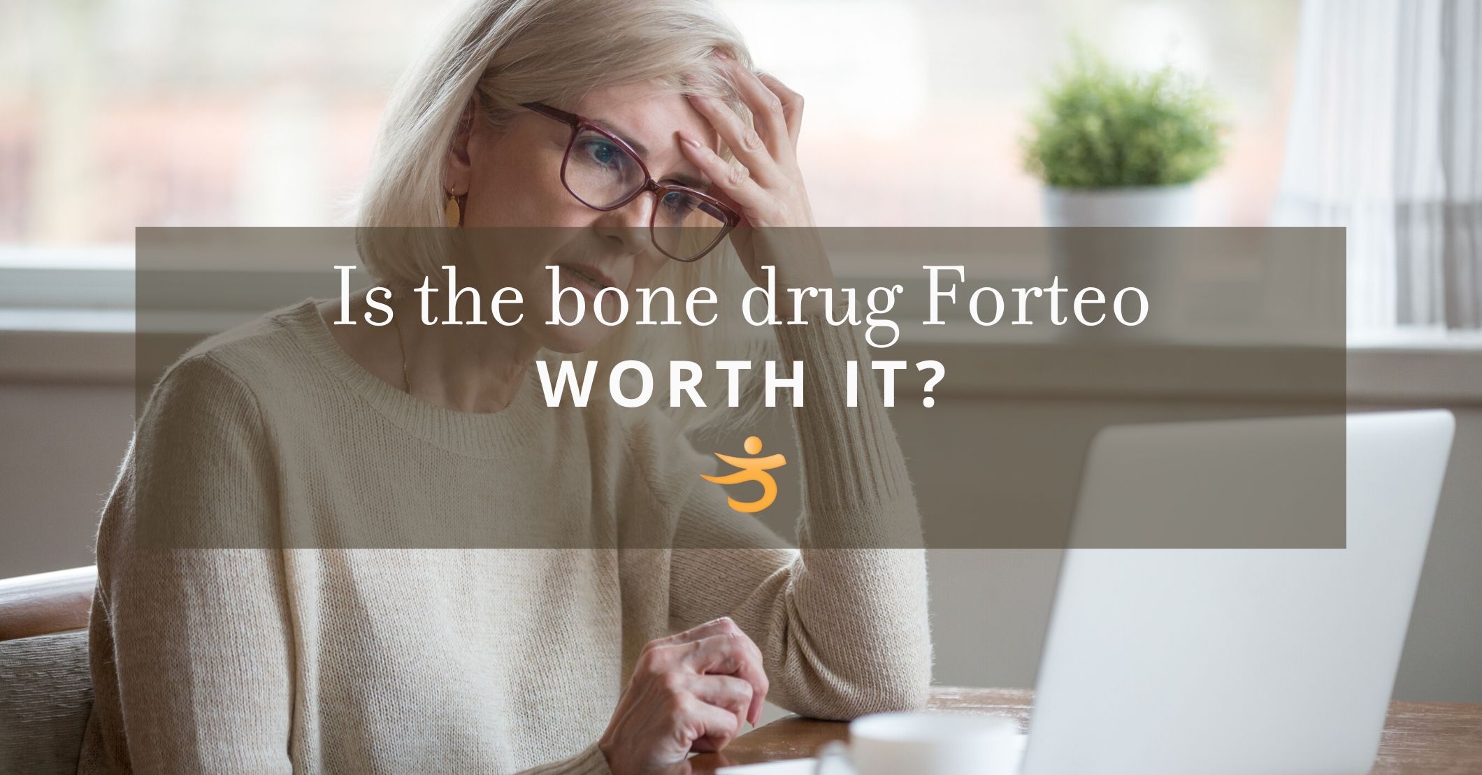 Forteo Good Or Bad Osteoporosis Drug Better Bones